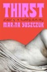 Heather Cleary, Marina Yuszczuk - Thirst