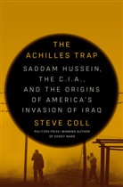 Steve Coll - The Achilles Trap