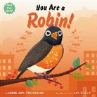 Jay Fleck, Laurie Ann Thompson, Jay Fleck - You Are a Robin!