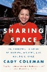 Cady Coleman, Catherine Coleman - Sharing Space