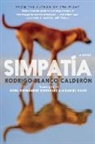 Rodrigo Blanco CalderA3n, Rodrigo Blanco Calderon, Rodrigo Blanco Calderón, Noel González Hernández, Daniel Hahn, Noel Hernández González - Simpatia