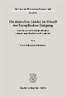 Doris Fuhrmann-Mittlmeier - Die deutschen Länder im Prozeß der Europäischen Einigung.