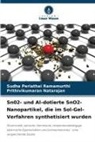 Prithivikum Natarajan, Prithivikumaran Natarajan, Sudha Periathai Ramamurthi - Sn02- und Al-dotierte SnO2-Nanopartikel, die im Sol-Gel-Verfahren synthetisiert wurden