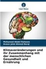 Mohamed Abdel-Raheem, Aveen jalal Ahmed barqi - Klimaveränderungen und ihr Zusammenhang mit der menschlichen Gesundheit und Ernährung