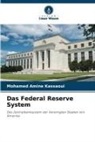 Mohamed Amine Kassaoui - Das Federal Reserve System