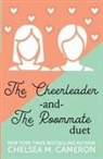 Chelsea M. Cameron - The Cheerleader and The Roommate