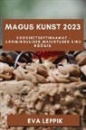 Eva Leppik - Magus Kunst 2023