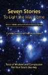 Cynthia Spring, Frances Vaughan - Seven Stories to Light the Way Home