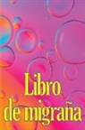 Gemma Valdovinos - Libro de migraña