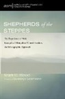Mark D. Wood - Shepherds of the Steppes