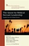 Keumju Jewel Hyun, Grace Y. May, Philomena Mwaura - The Quest for Biblical Servant Leadership