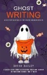 David Bailey - Ghost Writing