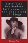 George Fox - Fifty-Nine Particularities