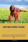 David Martin - Irish Red Setter Guide Irish Red Setter Guide Includes