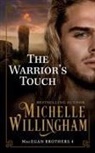 Michelle Willingham - The Warrior's Touch