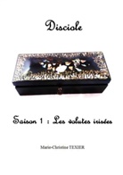 Marie-Christine Texier - Disciole