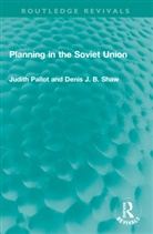 Judith Pallot, Judith Shaw Pallot, Pallot Judith, Denis J. B. Shaw, Shaw Denis J. B. - Planning in the Soviet Union