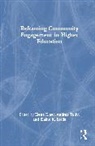 Elena (San Jose State University Klaw, Elaine Ikeda, Elaine K. Ikeda, Elena Klaw, Klaw Elena, Andrea Tully - Reframing Community Engagement in Higher Education