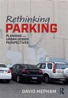 David Mepham, Mepham David - Rethinking Parking
