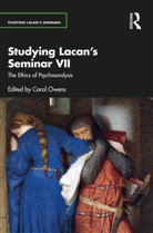 Carol Owens, Carol Owens, Owens Carol - Studying Lacans Seminar VII