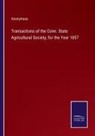 Anonymous - Transactions of the Conn. State Agricultural Society, for the Year 1857