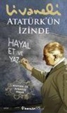 Zülfü Livaneli - Atatürkün Izinde