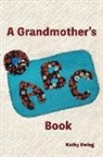 Kathy Ewing - A Grandmother's ABC Book