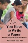 Michelle McLean - So You Have to Write a Paper