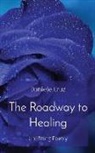 Daniele G Cruz - The Roadway to Healing