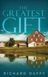 Richard Duffy - THE GREATEST GIFT