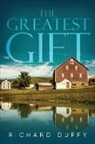 Richard Duffy - THE GREATEST GIFT