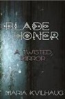 Maria Kvilhaug - Blade Honer