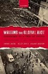 Writing the Global Riot