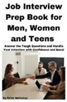 Mahoney - Job Interview Prep Book for Men, Women and Teens