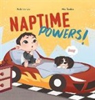 Katrina Liu, Afa Tazkia - Naptime Powers! (Conquering nap struggles, learning the benefits of sleep and embracing bedtime)