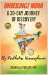 Bilingual Publication, Prabhakar Veeraraghavan - Unveiling India, A 30-Day Journey of Discovery