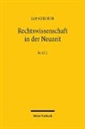 Jan Schröder, Masasuke Ishibe, Marie Sandström, Stefan Vogenauer - Rechtswissenschaft in der Neuzeit