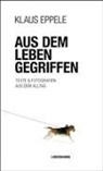 Klaus Eppele - Aus dem Leben gegriffen