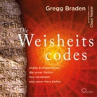 Gregg Braden, Claus Vester - Die Weisheitscodes, 5 Audio-CD (Hörbuch)