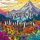 Créatif Factory - Paysages de montagnes