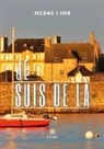 Gildas L¿Her, Gildas l'Her, Gildas L'Her, Lher-g - Je suis de la