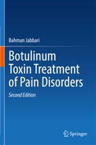 Bahman Jabbari - Botulinum Toxin Treatment of Pain Disorders