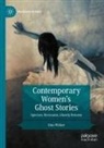 Gina Wisker - Contemporary Women's Ghost Stories