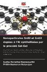 Prithivikumaran Natarajan, Sudha Periathai Ramamurthi - Nanoparticules Sn02 et SnO2 dopées à l'Al synthétisées par le procédé Sol-Gel