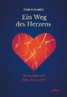 Tom Holmes - Ein Weg des Herzens