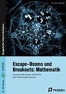 Jennifer Day-Betschelt - Escape-Rooms und Breakouts: Mathematik 8-10 Klasse