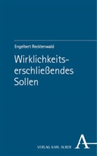 Engelbert Recktenwald - Wirklichkeitserschließendes Sollen