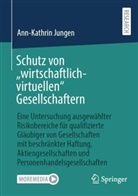 Ann-Kathrin Jungen - Schutz von "wirtschaftlich-virtuellen" Gesellschaftern