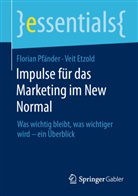 Veit Etzold, Florian Pfänder - Impulse für das Marketing im New Normal