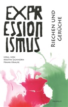 Katharina Alsen, Uwe Czier, Andreas Kramer, Andreas u a Kramer, Frank Krause, Frank u a Krause... - Riechen und Gerüche